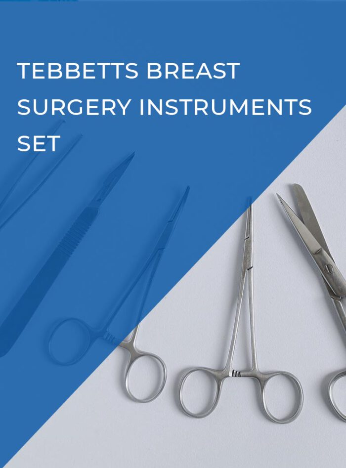 Tebbetts Breast Surgery Instruments Set