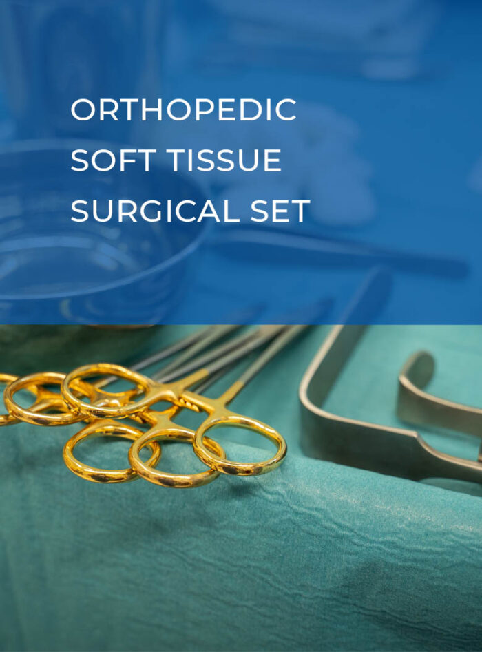 Orthopedic Soft Tissue Surgical Set