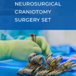 Complete Neurosurgical Craniotomy Surgery Set