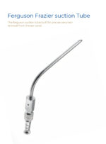 Ferguson Frazier Suction Tube
