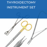 Thyroidectomy Instrument Set