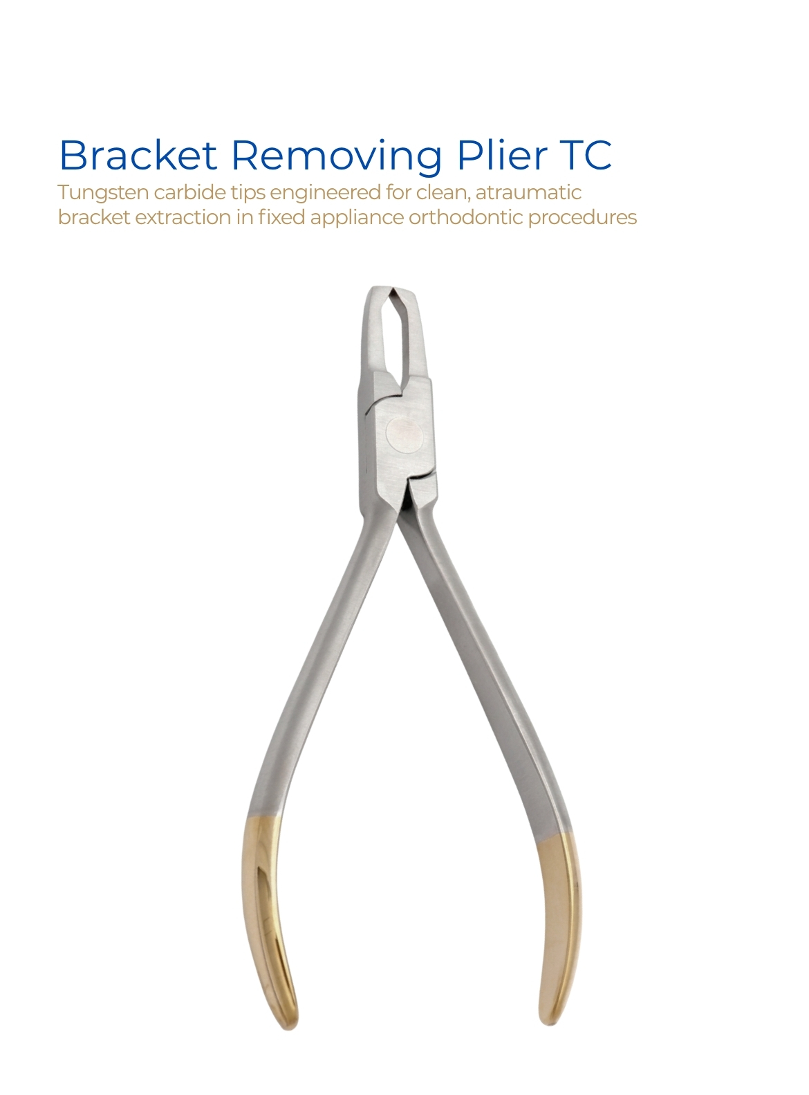 Bracket Removing Plier TC Bracket Removing Plier TC