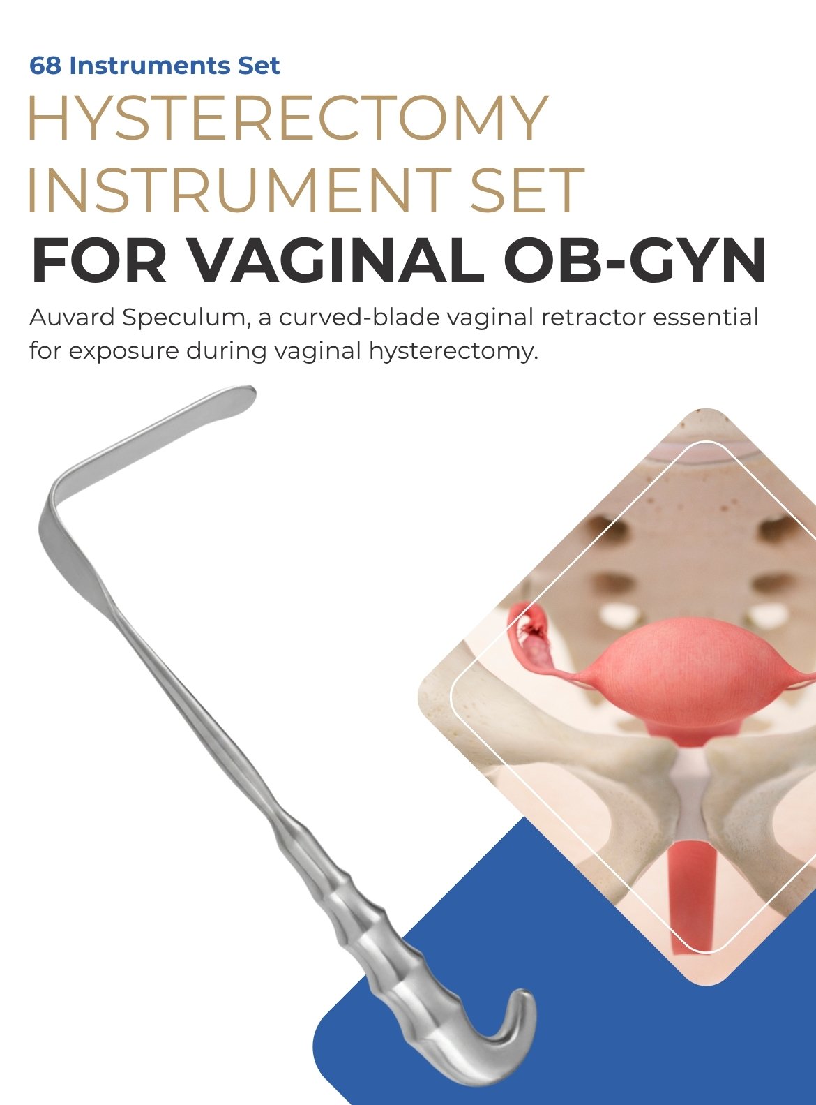 Hysterectomy Instrument Set for Vaginal OB-GYN Hysterectomy Instrument Set for Vaginal OB-GYN
