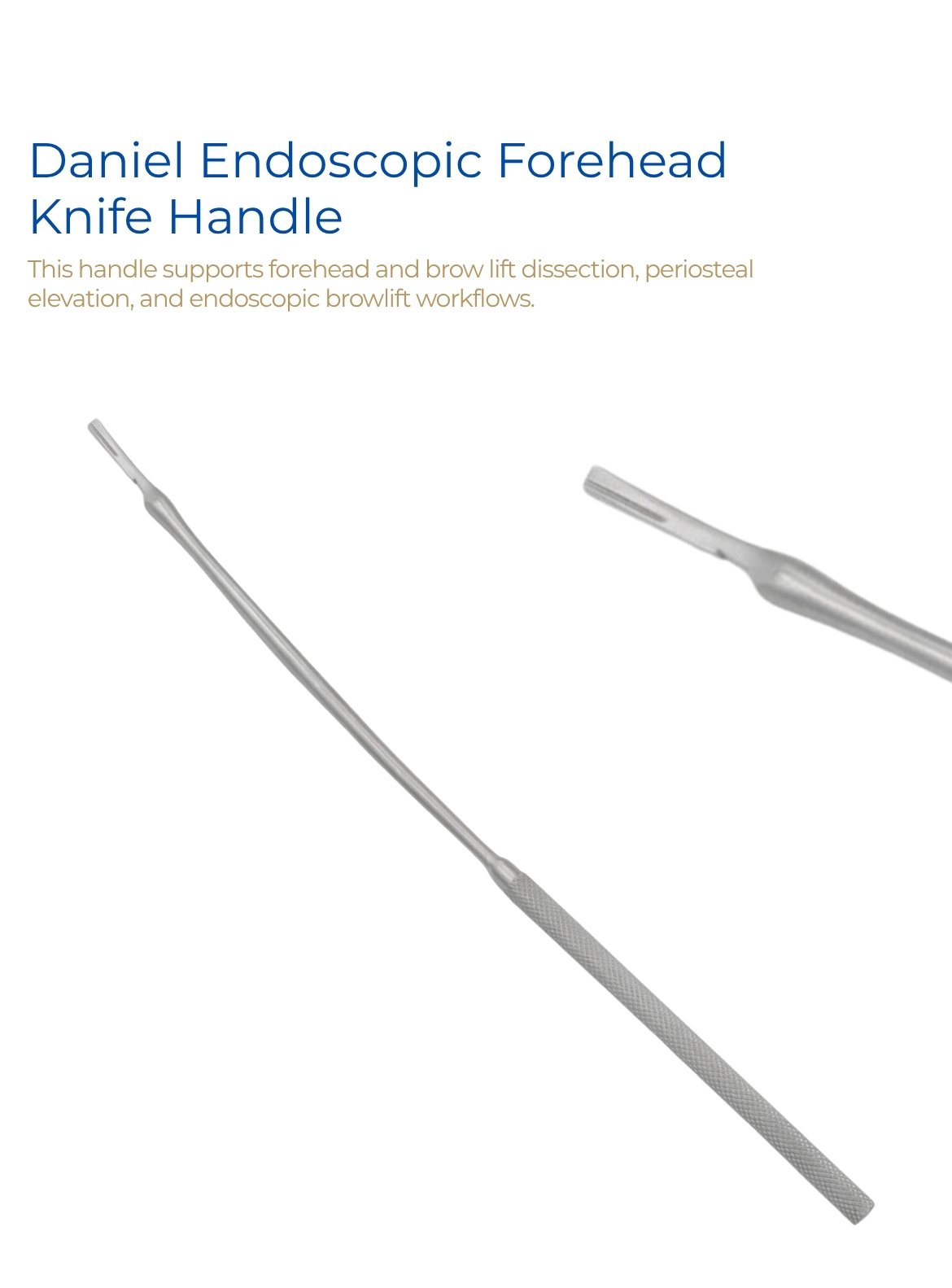 Daniel Endoscopic Forehead Knife Handle Daniel Endoscopic Forehead Knife Handle